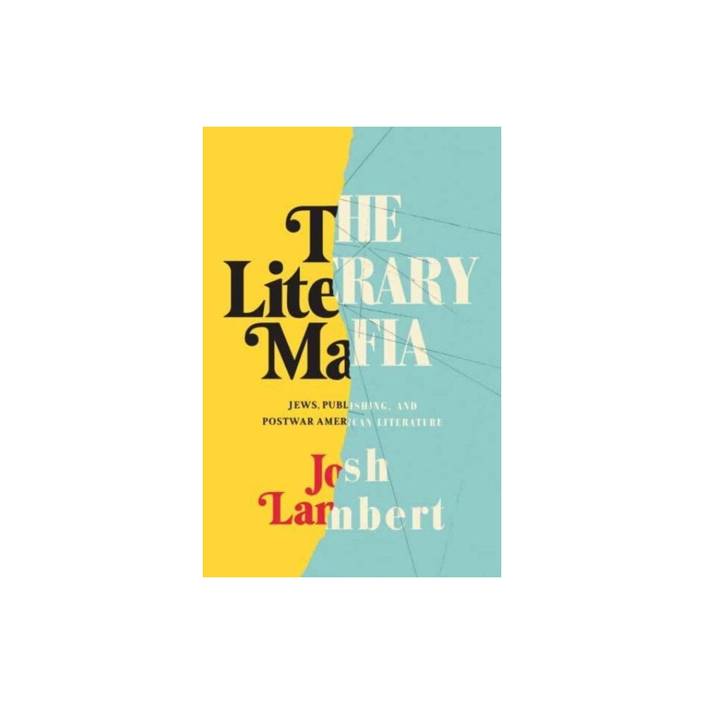 Yale university press The Literary Mafia (inbunden, eng)