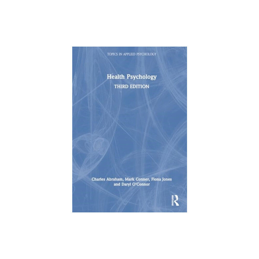 Taylor & francis ltd Health Psychology (inbunden, eng)