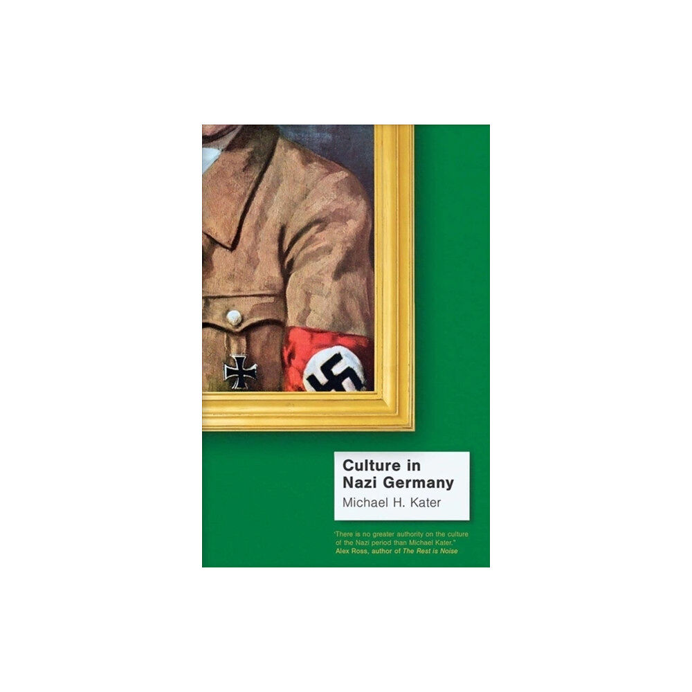 Yale university press Culture in Nazi Germany (häftad, eng)