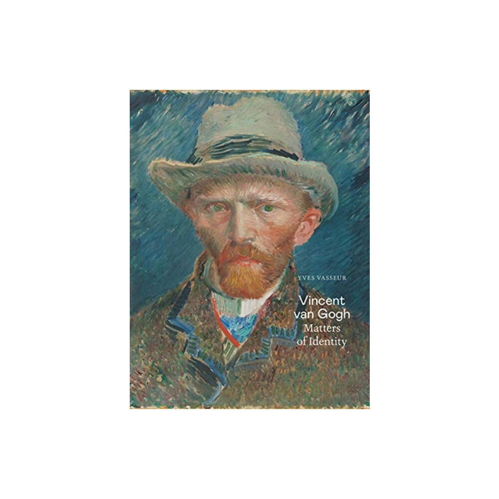 Yale university press Vincent van Gogh: Matters of Identity (häftad, eng)