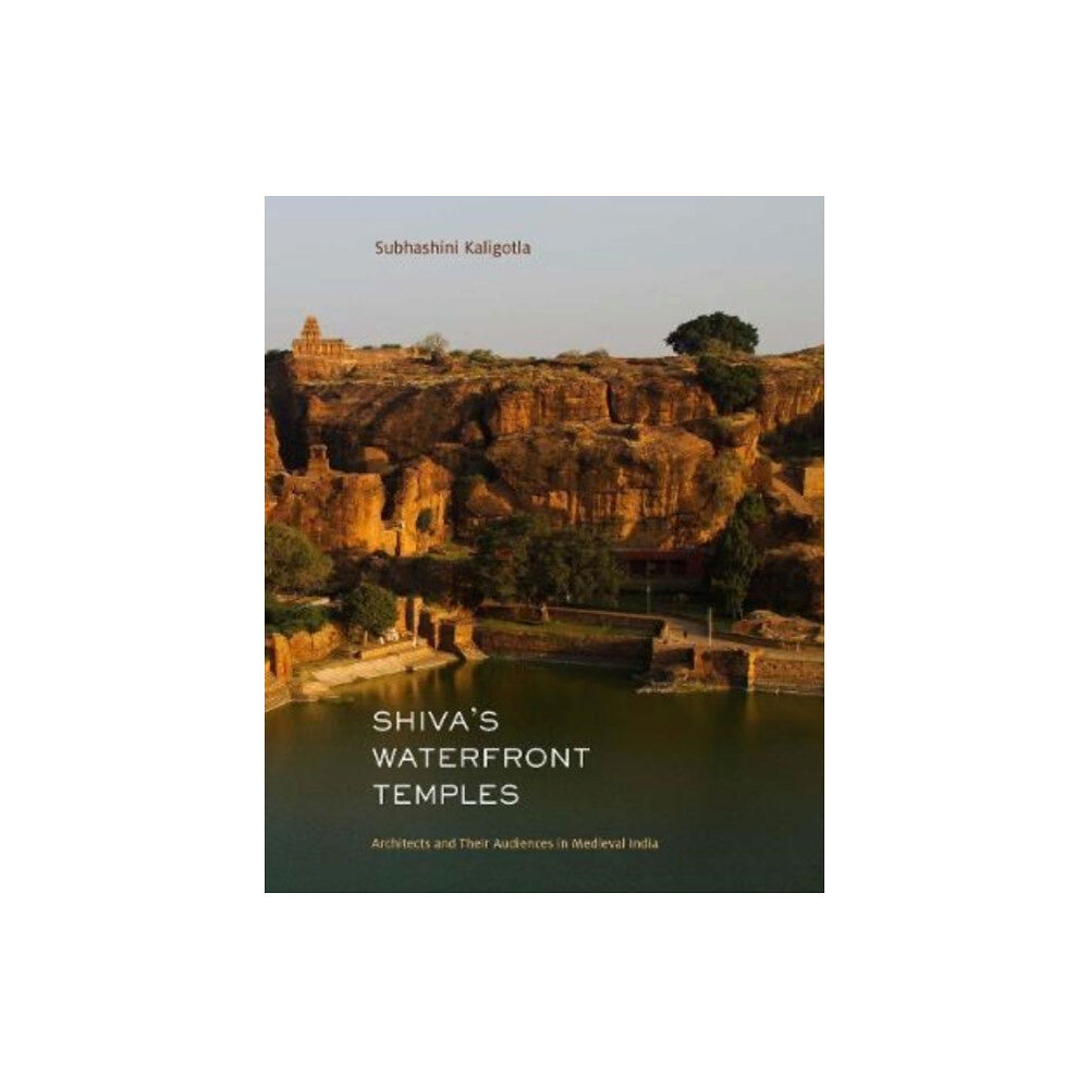 Yale university press Shiva's Waterfront Temples (inbunden, eng)