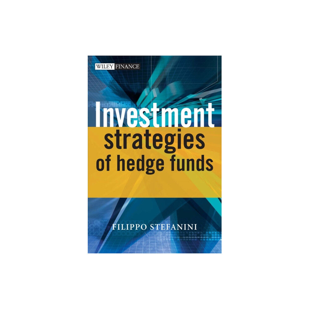 John Wiley & Sons Inc Investment Strategies of Hedge Funds (inbunden, eng)