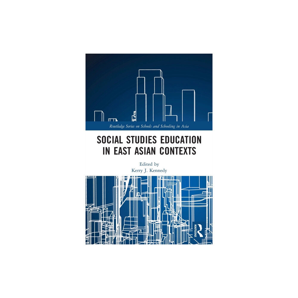 Taylor & francis ltd Social Studies Education in East Asian Contexts (häftad, eng)