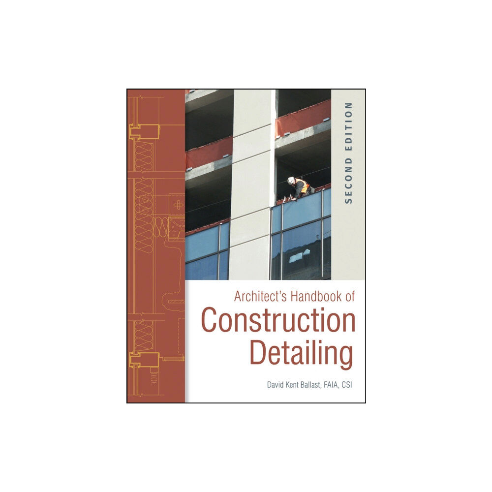 John Wiley & Sons Inc Architect's Handbook of Construction Detailing (inbunden, eng)