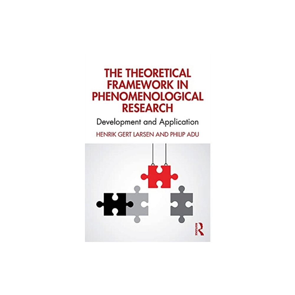 Taylor & francis ltd The Theoretical Framework in Phenomenological Research (häftad, eng)