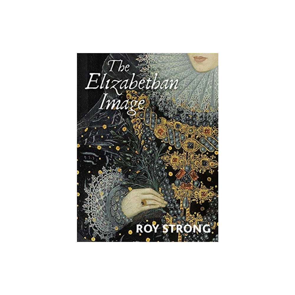 Yale university press The Elizabethan Image (häftad, eng)