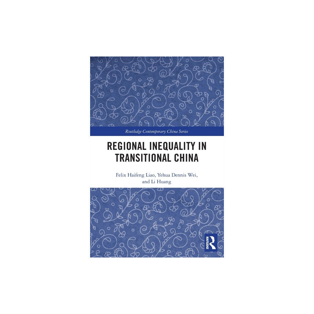 Taylor & francis ltd Regional Inequality in Transitional China (häftad, eng)