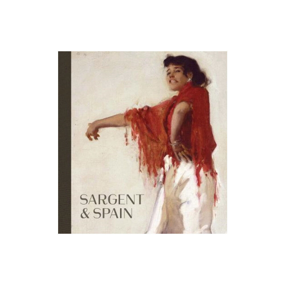 Yale university press Sargent and Spain (inbunden, eng)