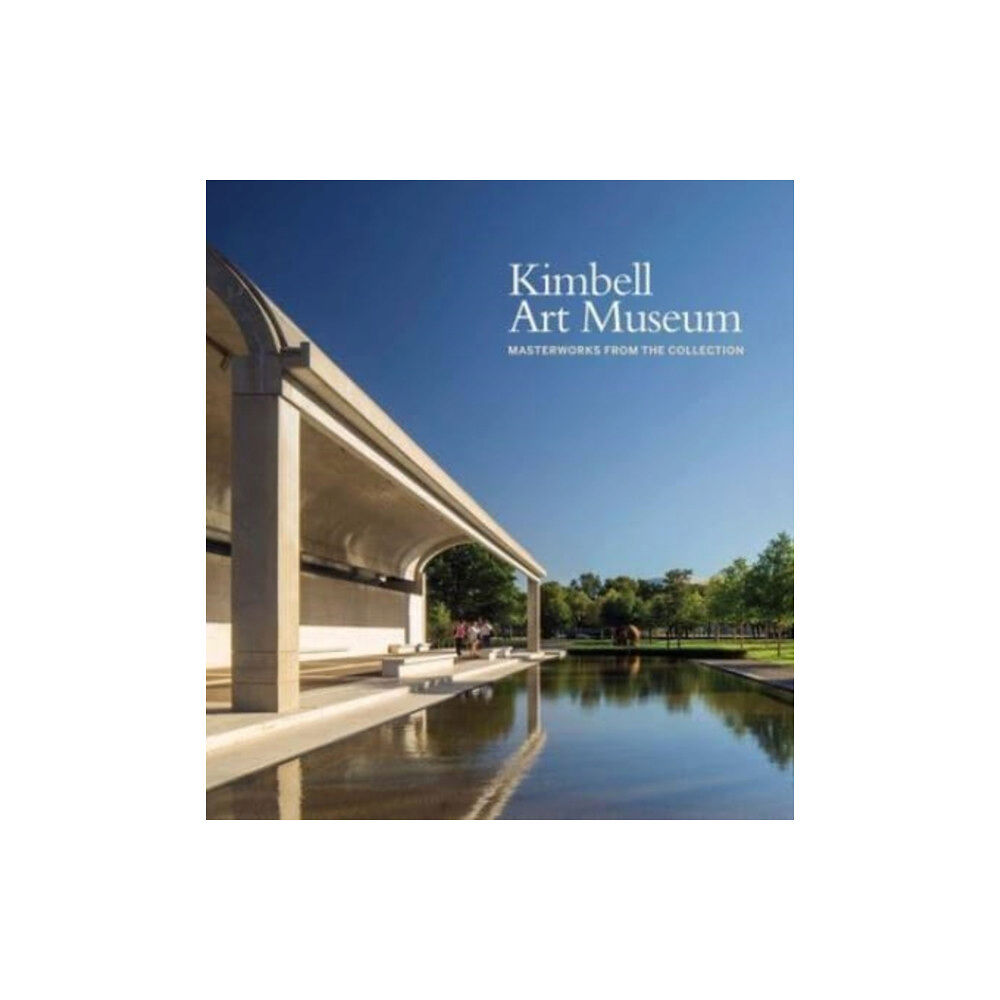 Yale university press Kimbell Art Museum (inbunden, eng)