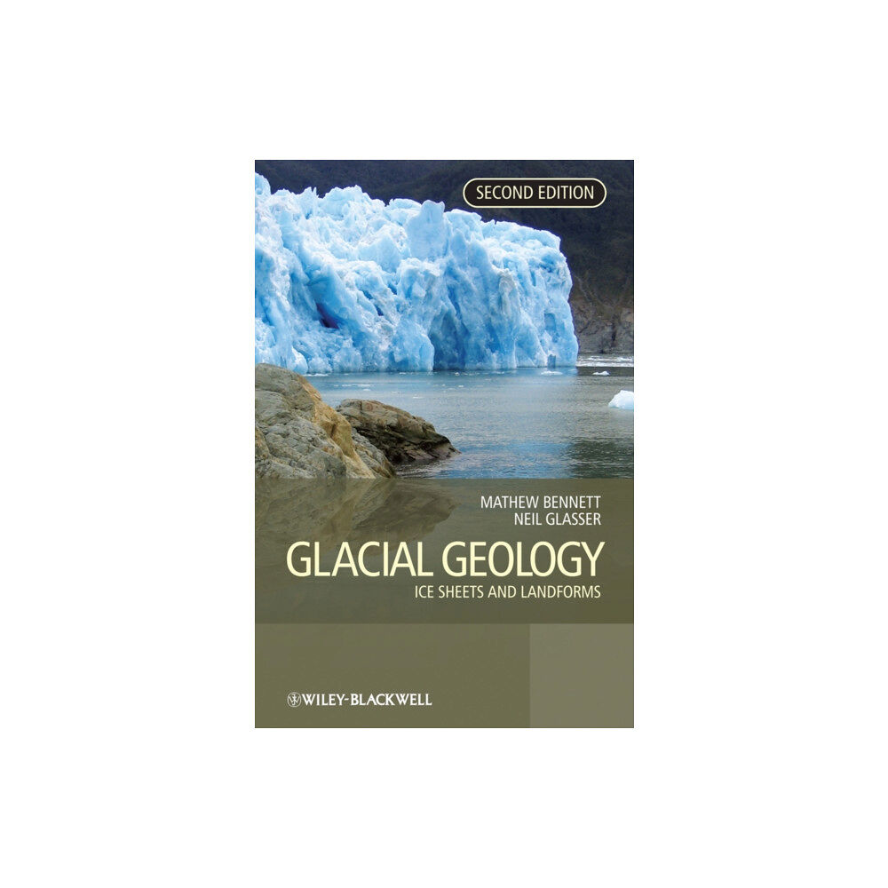 John Wiley & Sons Inc Glacial Geology (häftad, eng)