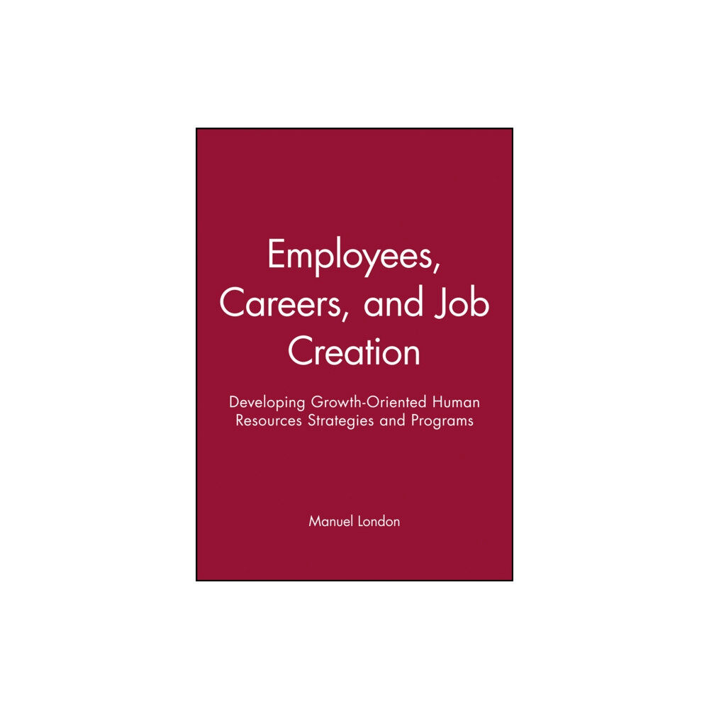 John Wiley & Sons Inc Employees, Careers, and Job Creation (häftad, eng)