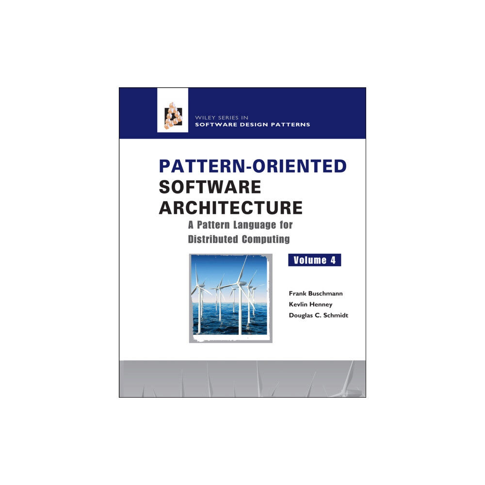 John Wiley & Sons Inc Pattern-Oriented Software Architecture, A Pattern Language for Distributed Computing (inbunden, eng)