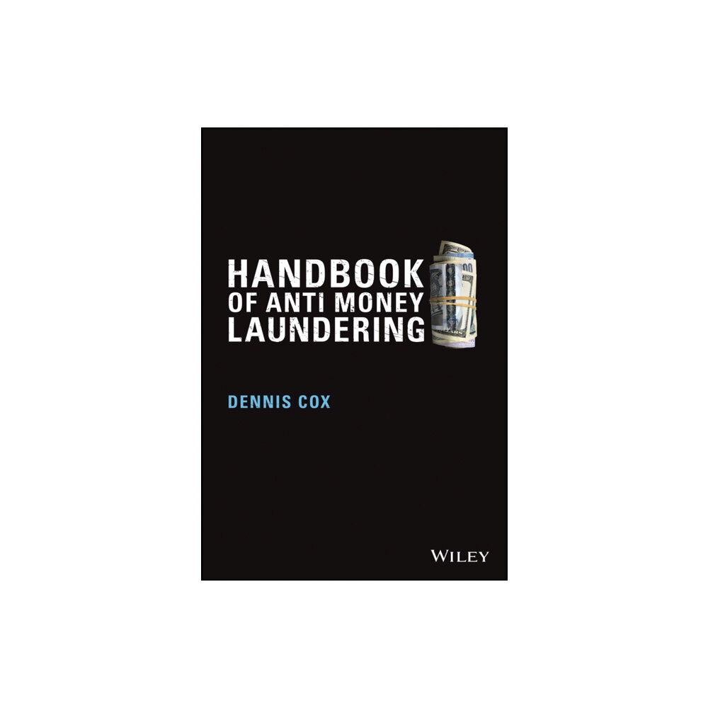 John Wiley & Sons Inc Handbook of Anti-Money Laundering (inbunden, eng)