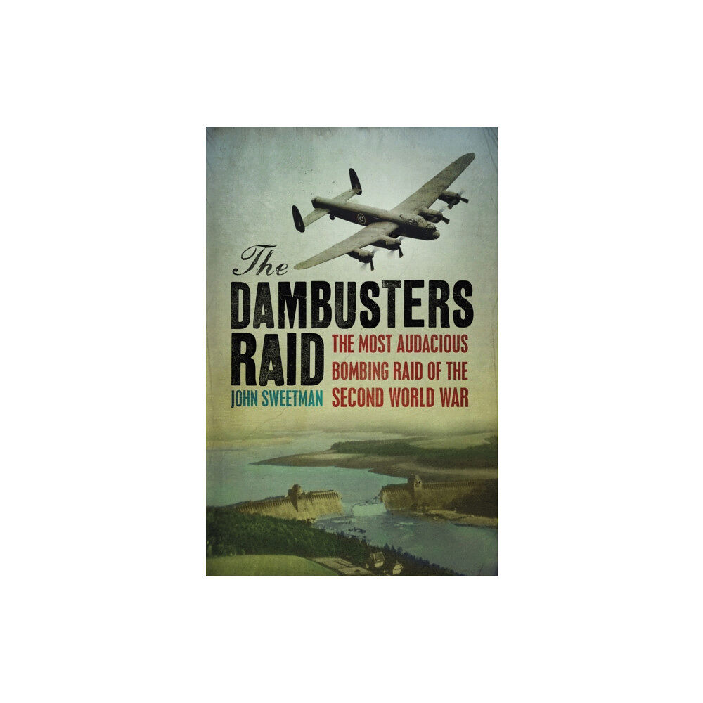 Orion Publishing Co The Dambusters Raid (häftad, eng)