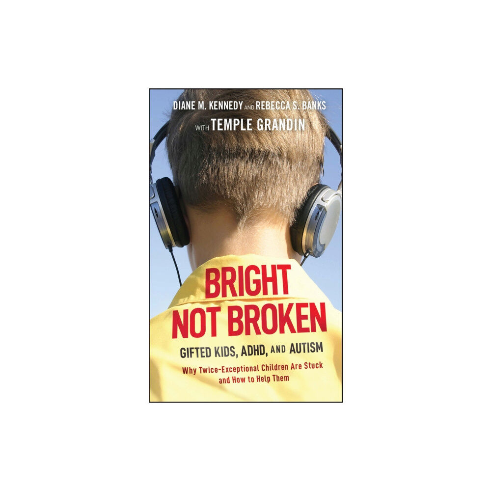 John Wiley & Sons Inc Bright Not Broken (inbunden, eng)