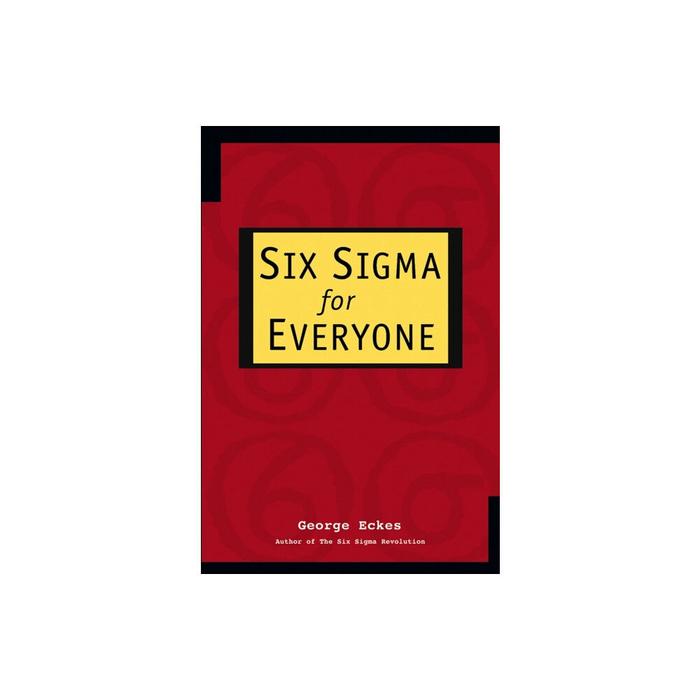 John Wiley & Sons Inc Six Sigma for Everyone (häftad, eng)