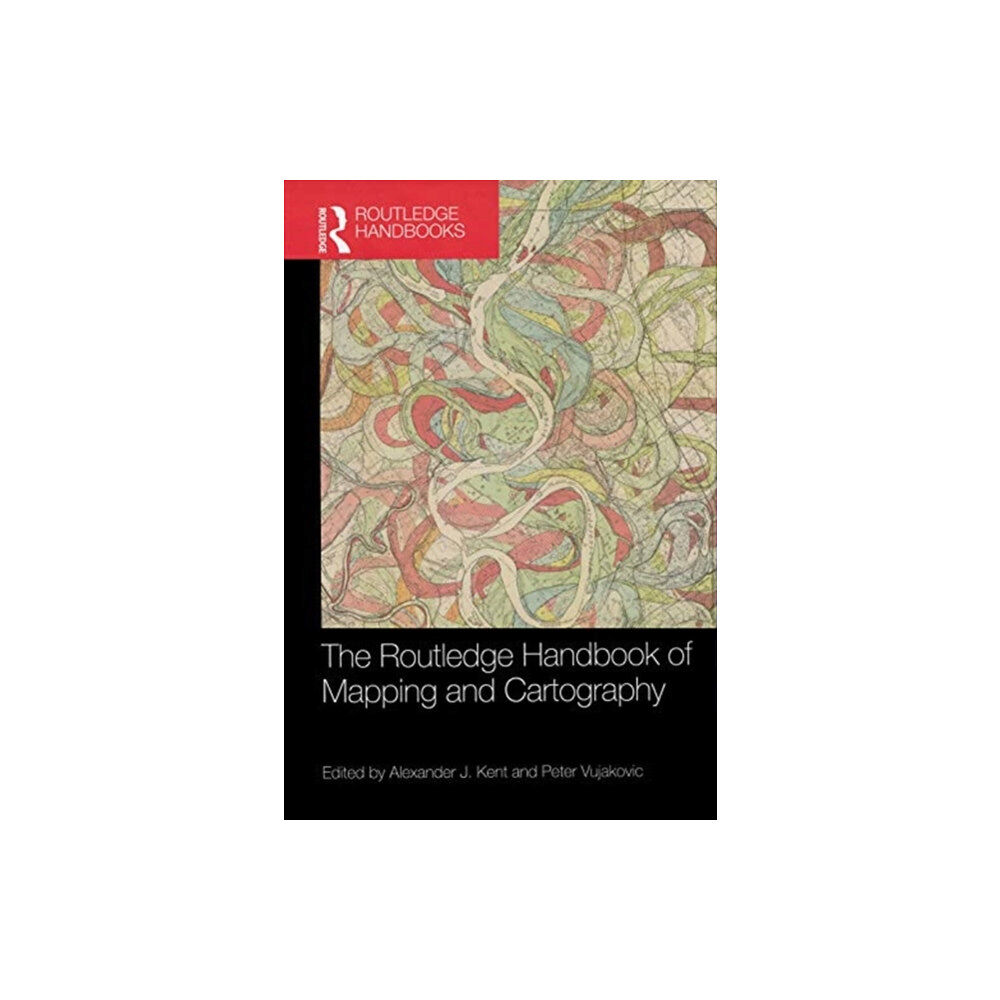 Taylor & francis ltd The Routledge Handbook of Mapping and Cartography (häftad, eng)