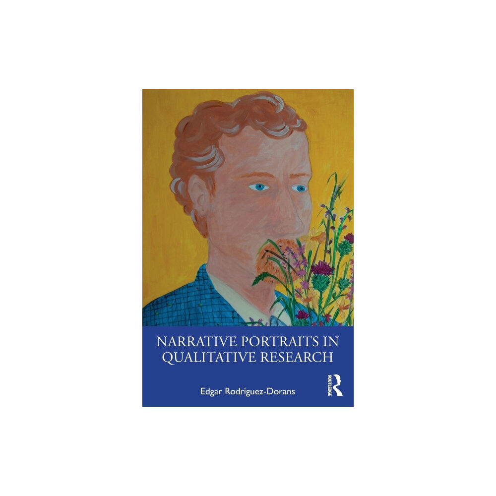 Taylor & francis ltd Narrative Portraits in Qualitative Research (häftad, eng)