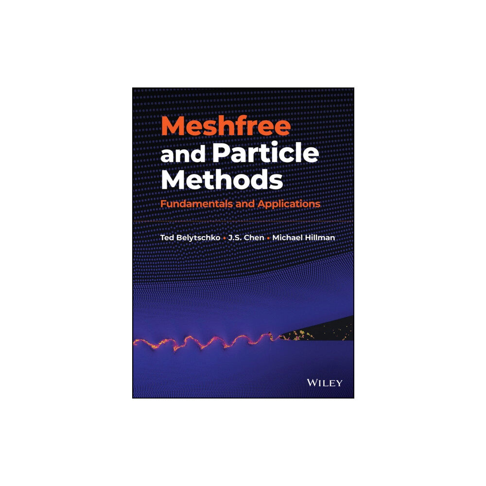 John Wiley & Sons Inc Meshfree and Particle Methods (inbunden, eng)