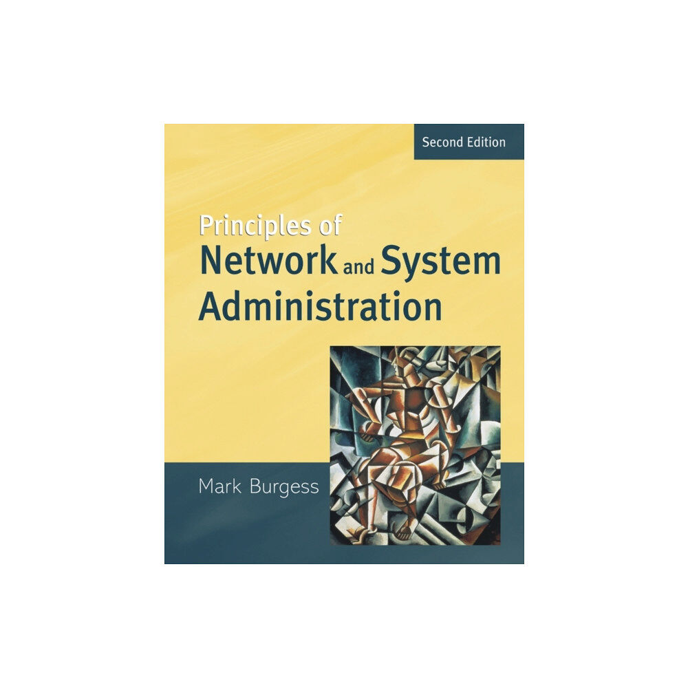 John Wiley & Sons Inc Principles of Network and System Administration (häftad, eng)