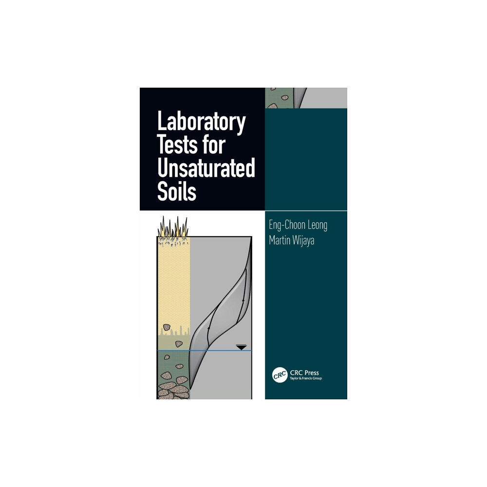 Taylor & francis ltd Laboratory Tests for Unsaturated Soils (häftad, eng)