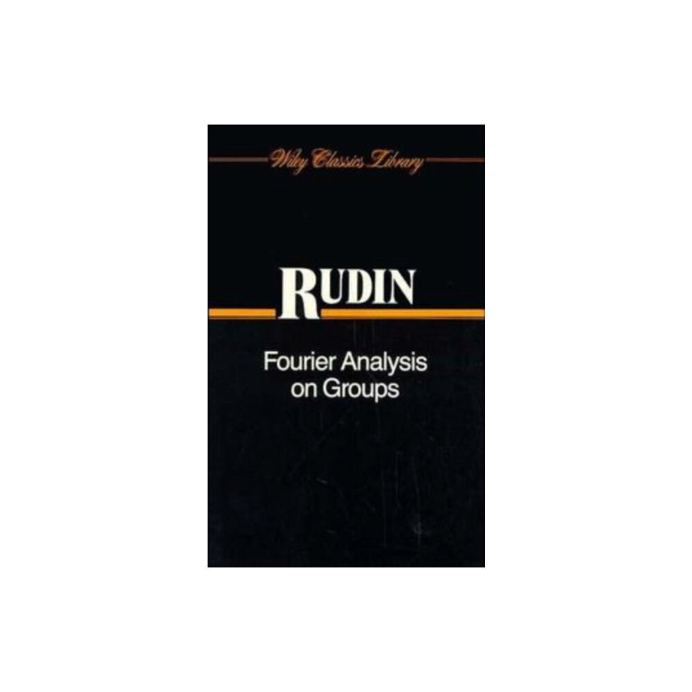 John Wiley & Sons Inc Fourier Analysis on Groups (häftad, eng)