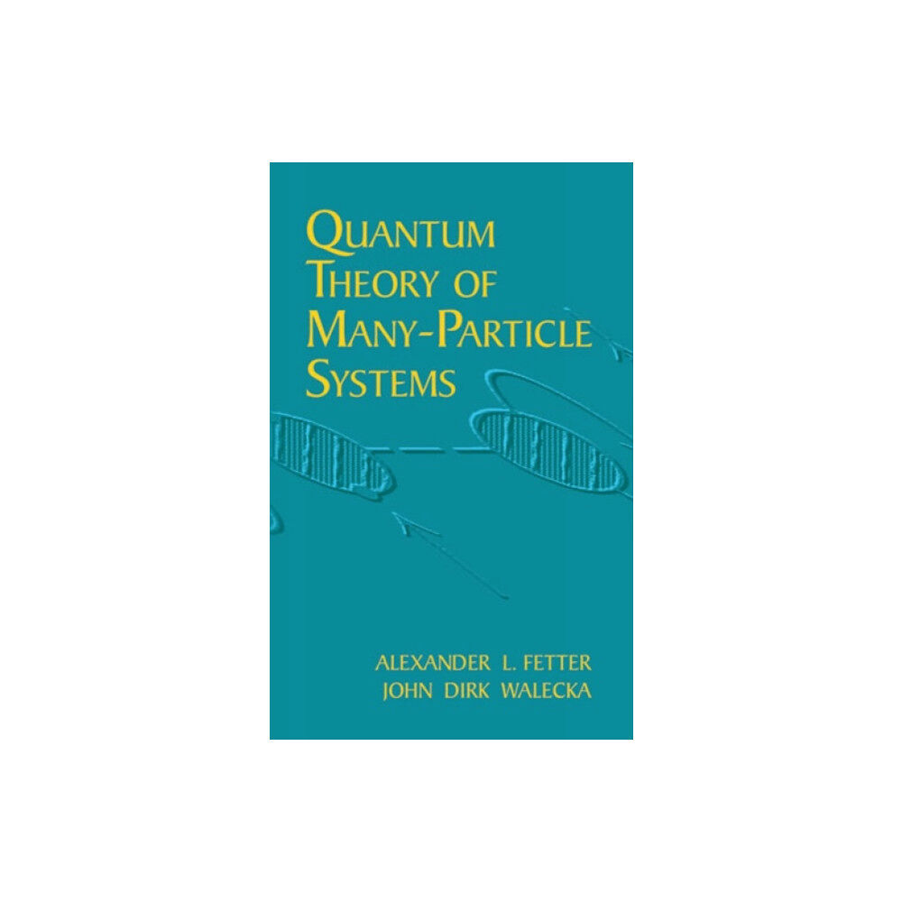 Dover publications inc. Quantum Theory of Many-Particle Sys (häftad, eng)