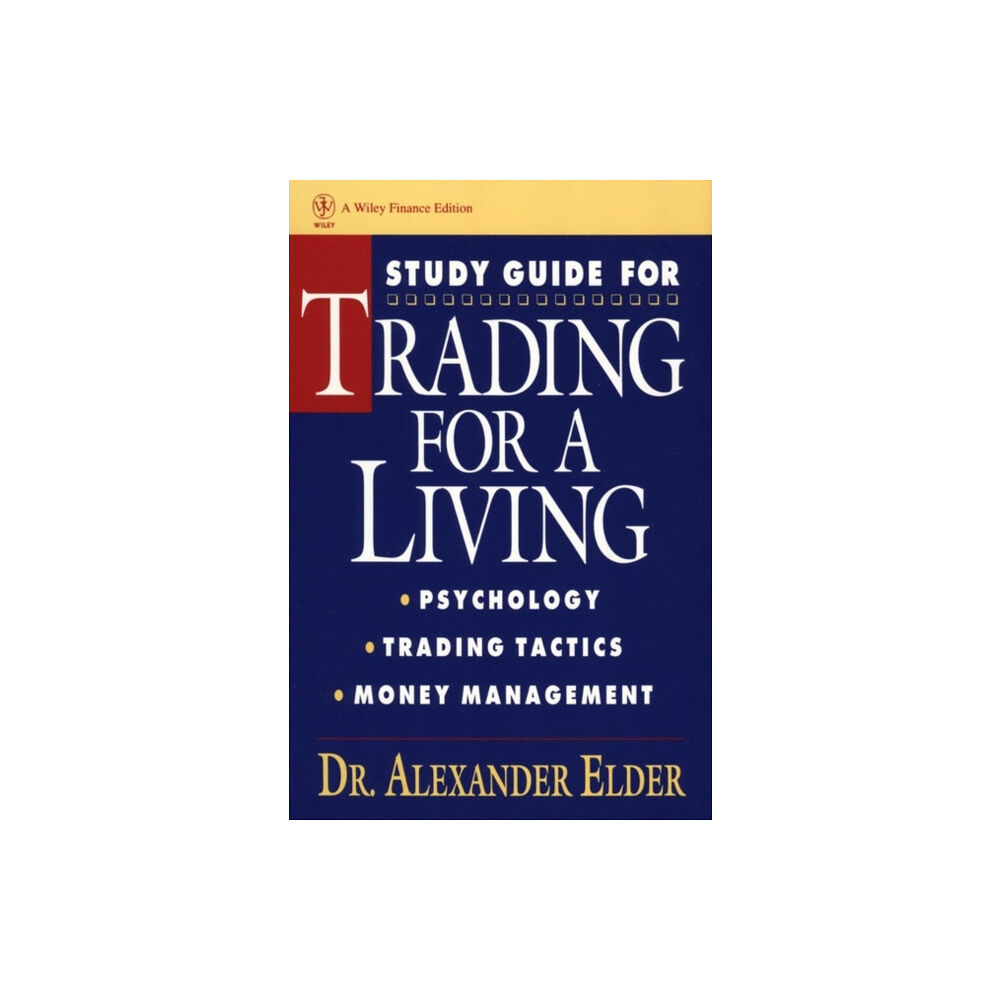 John Wiley & Sons Inc Study Guide for Trading for a Living: Psychology, Trading Tactics, Money Management (häftad, eng)