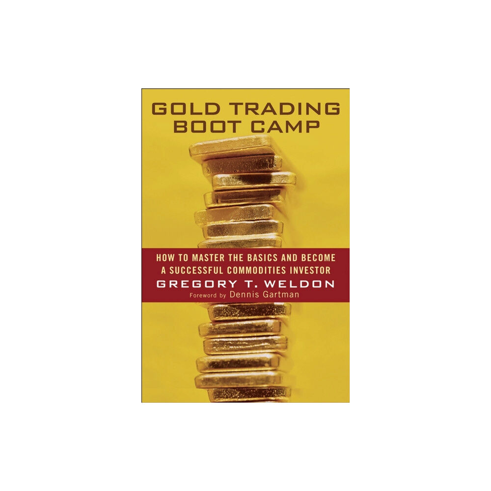 John Wiley & Sons Inc Gold Trading Boot Camp (inbunden, eng)