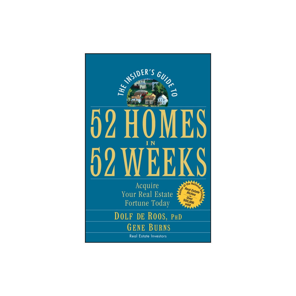 John Wiley & Sons Inc The Insider's Guide to 52 Homes in 52 Weeks (häftad, eng)