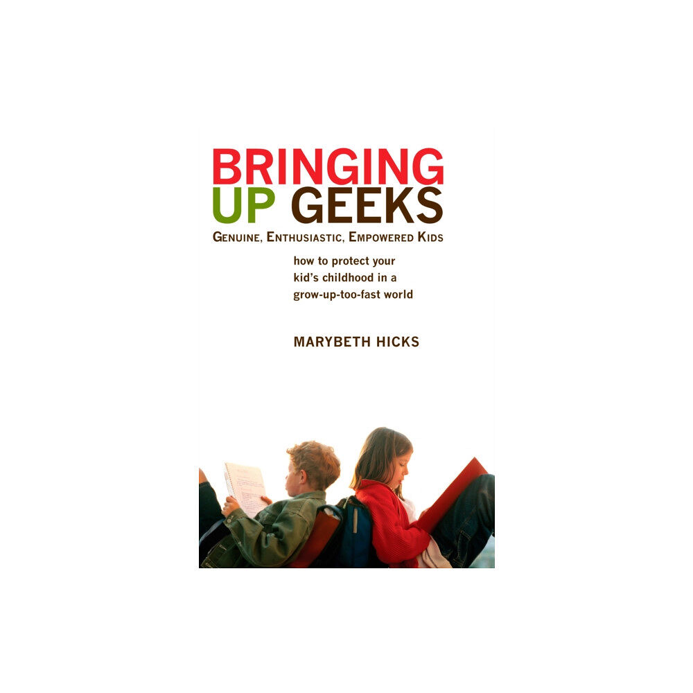 Penguin Putnam Inc Bringing Up Geeks (häftad, eng)