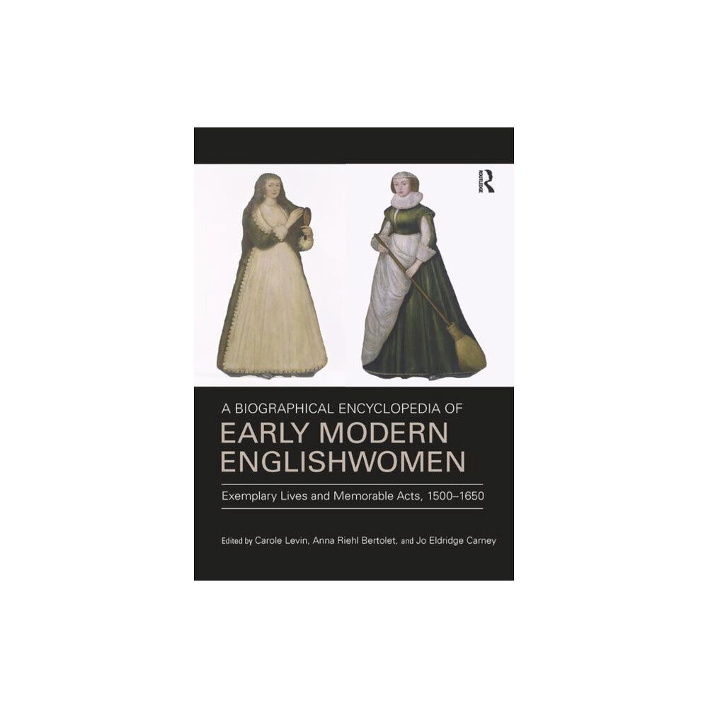 Taylor & francis ltd A Biographical Encyclopedia of Early Modern Englishwomen (häftad, eng)