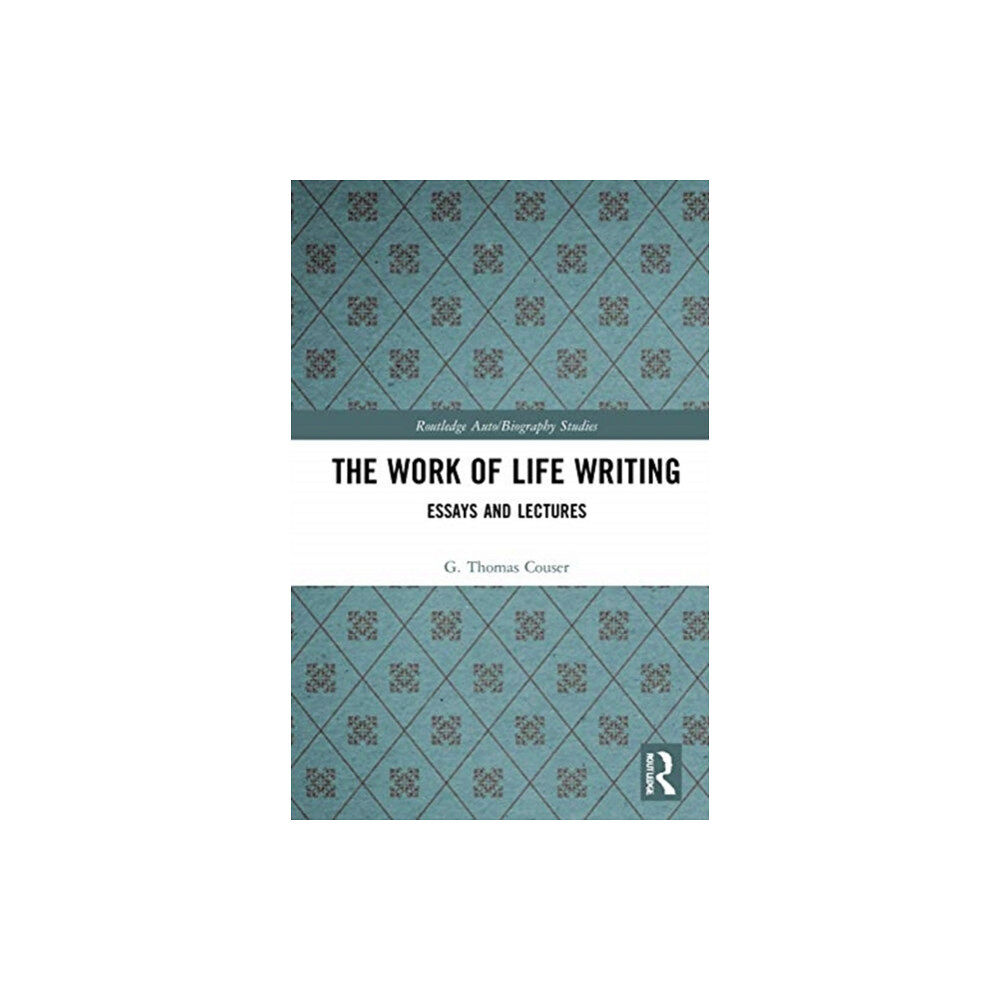 Taylor & francis ltd The Work of Life Writing (inbunden, eng)