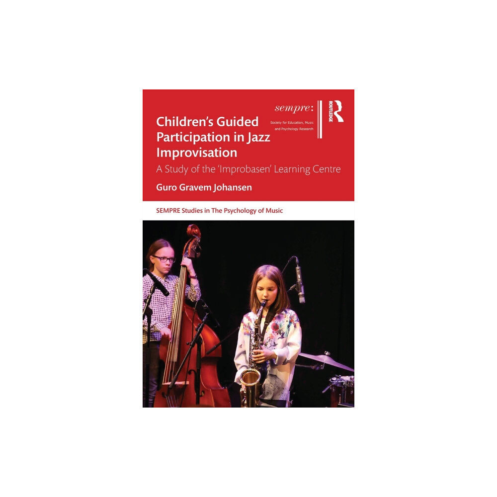 Taylor & francis ltd Children’s Guided Participation in Jazz Improvisation (häftad, eng)