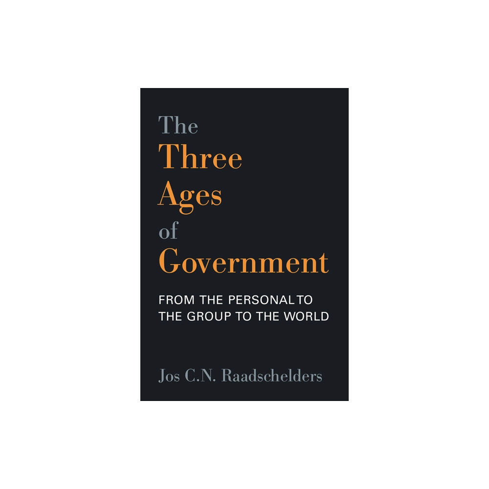 The University of Michigan Press The Three Ages of Government (häftad, eng)