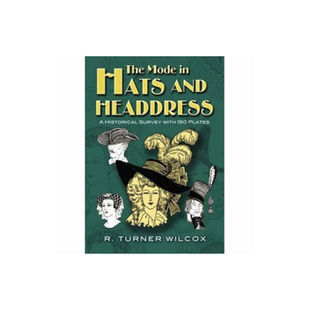 Dover publications inc. The Mode in Hats and Headdress (häftad, eng)
