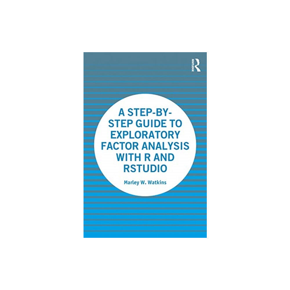 Taylor & francis ltd A Step-by-Step Guide to Exploratory Factor Analysis with R and RStudio (häftad, eng)