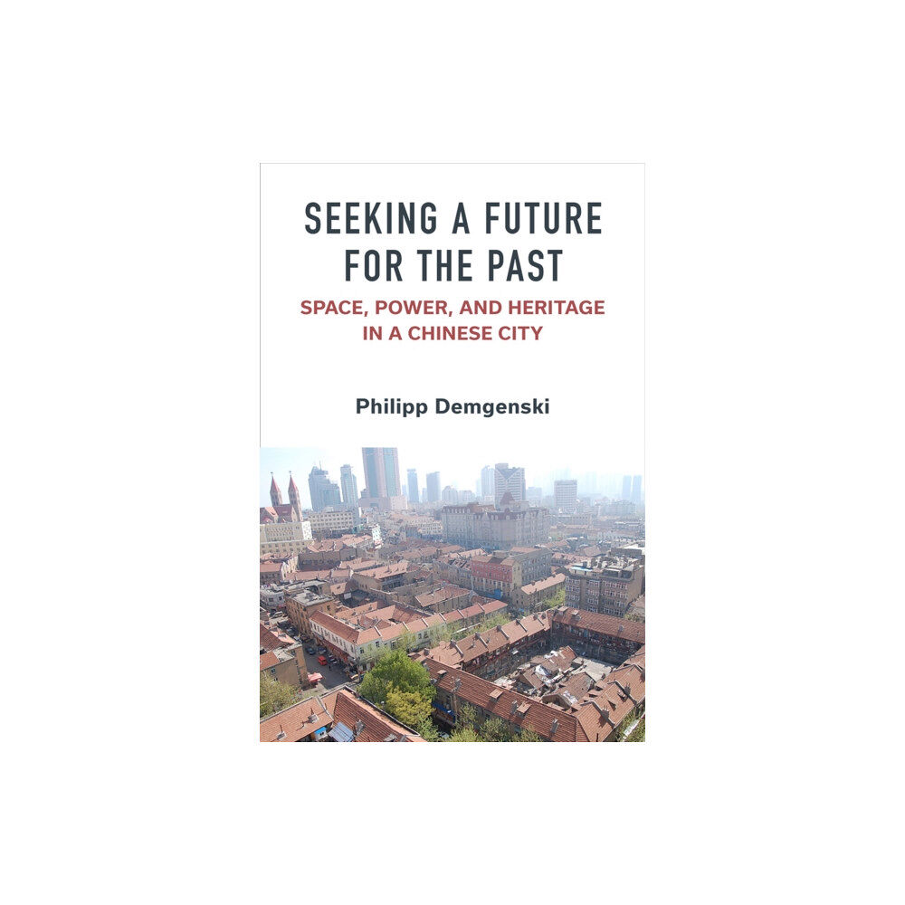 The University of Michigan Press Seeking a Future for the Past (häftad, eng)