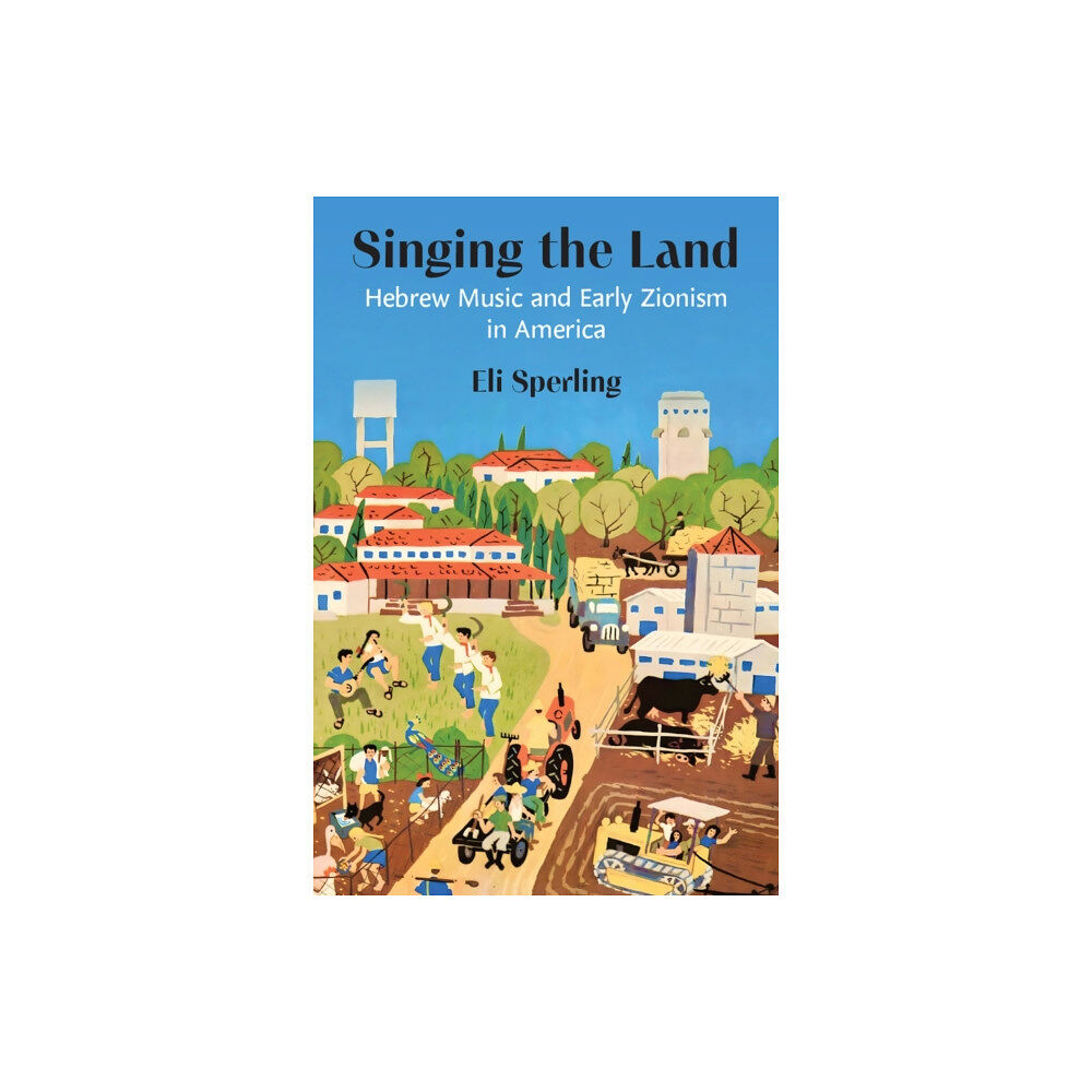 The University of Michigan Press Singing the Land (häftad, eng)