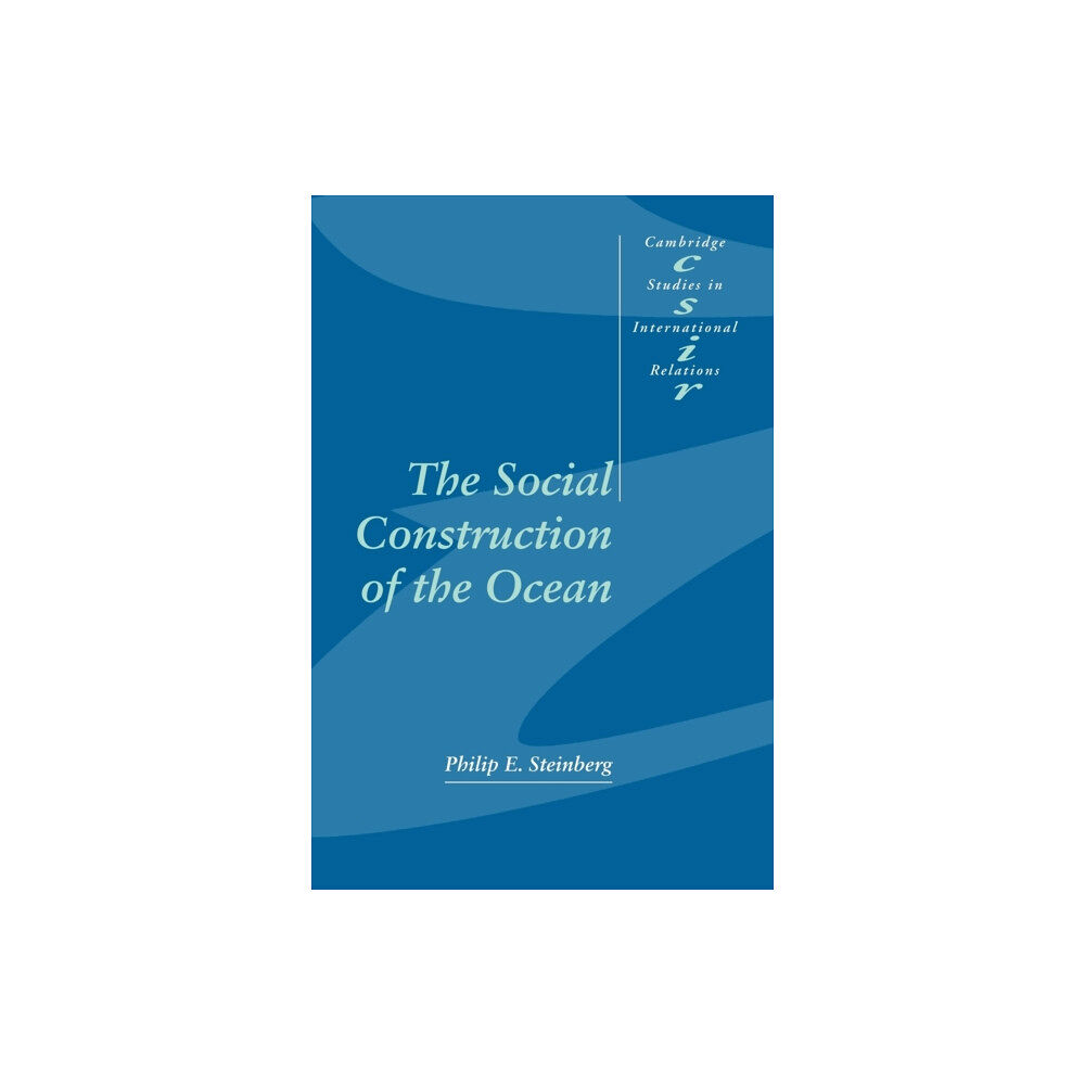 Cambridge University Press The Social Construction of the Ocean (häftad, eng)