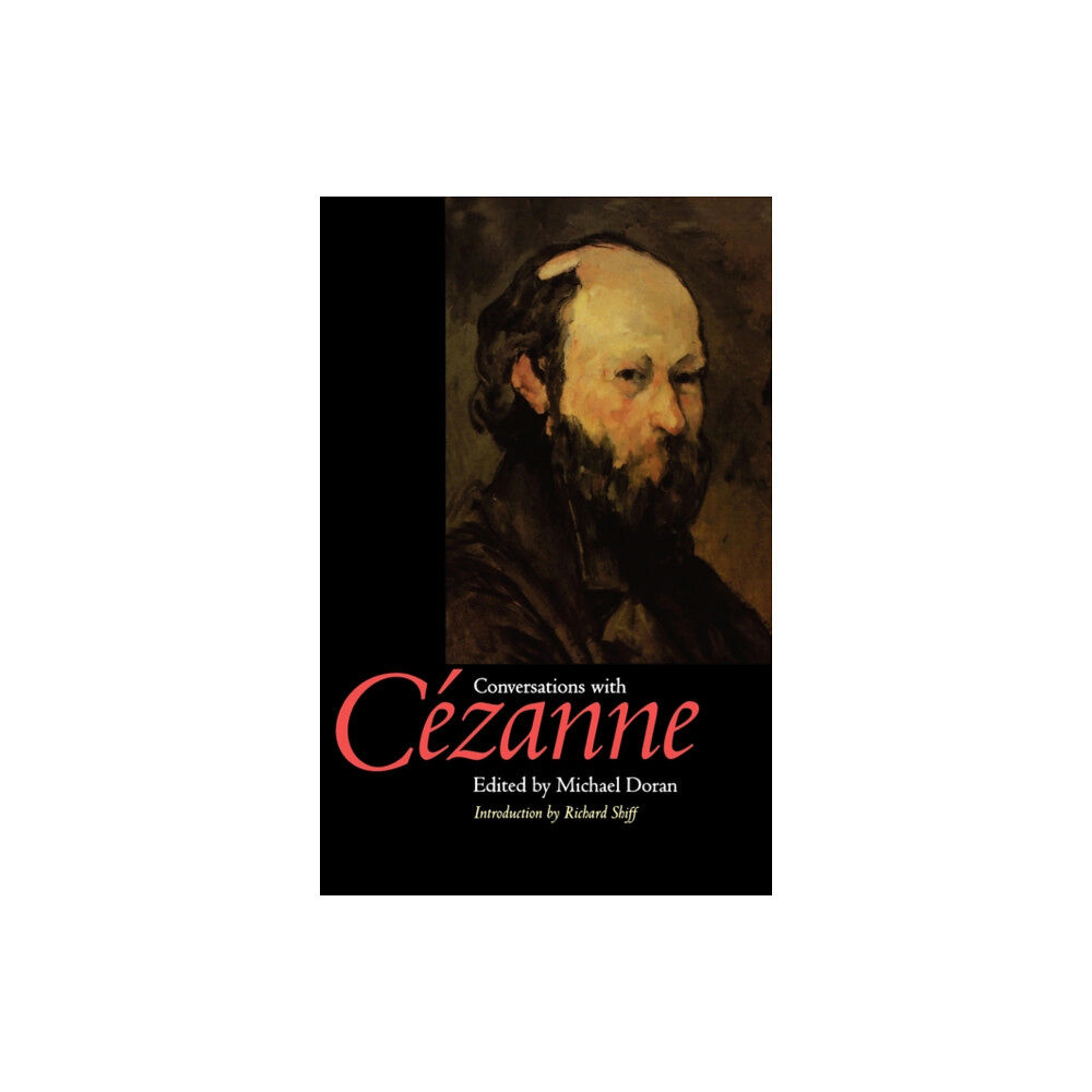 University of california press Conversations with Cezanne (häftad, eng)