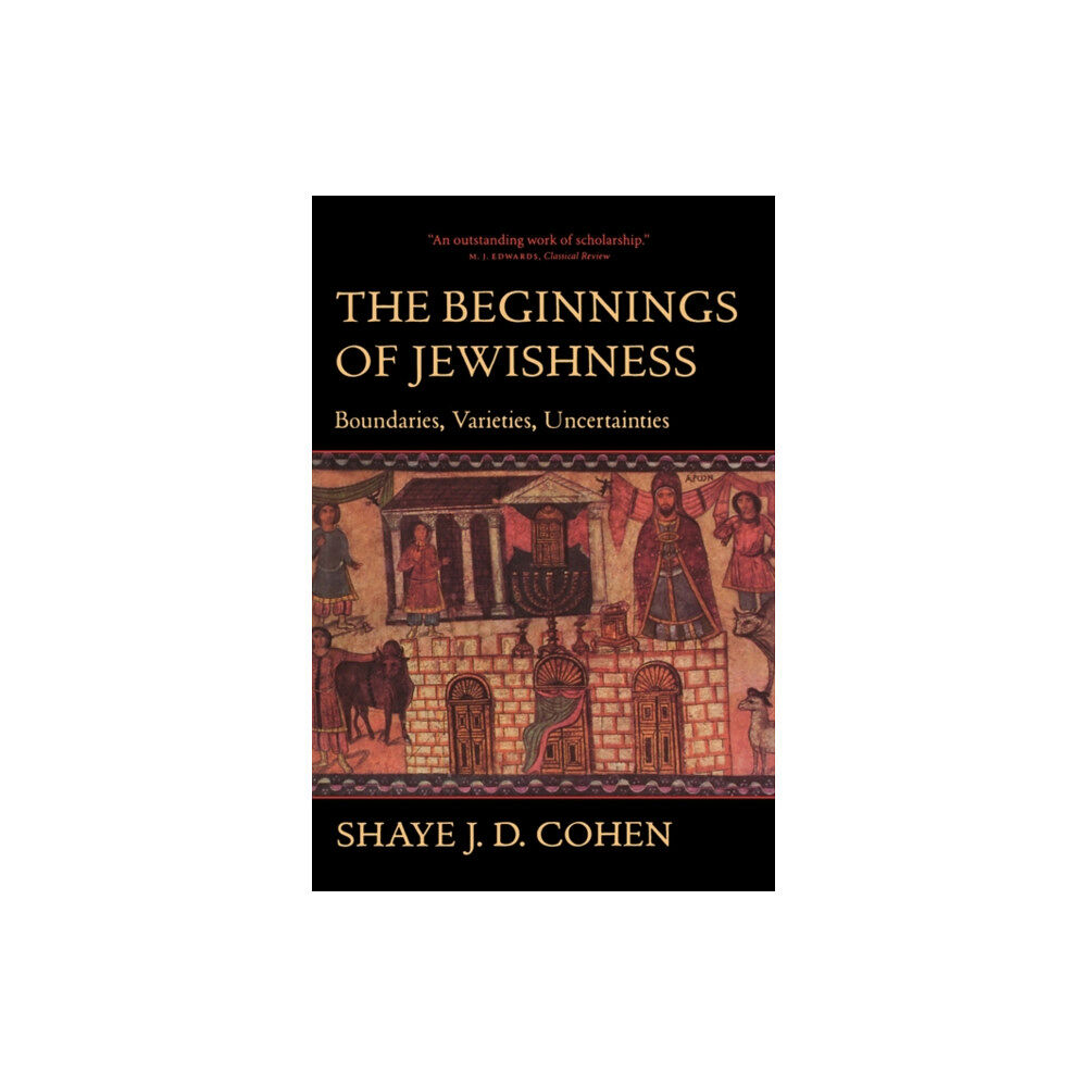 University of california press The Beginnings of Jewishness (häftad, eng)