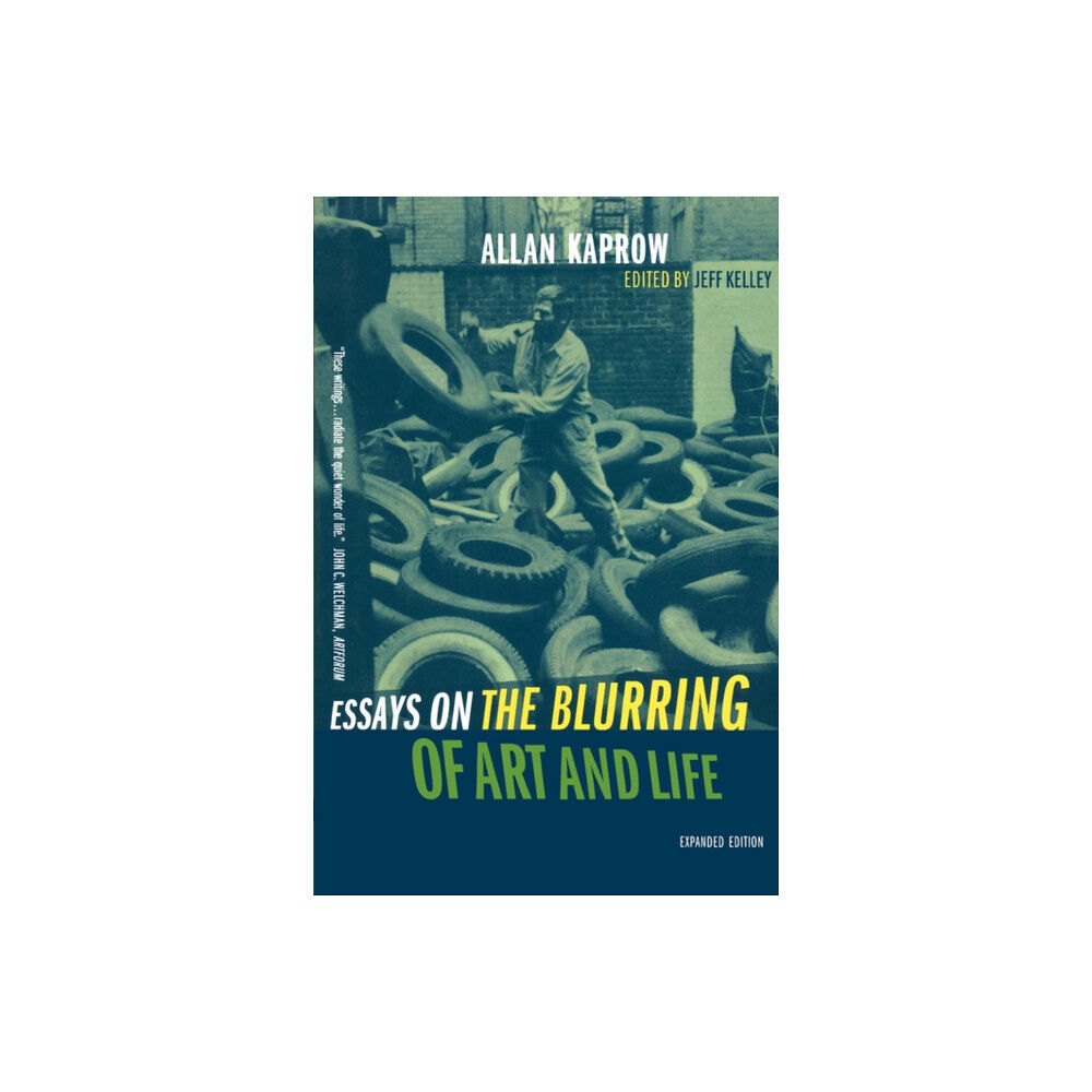 University of california press Essays on the Blurring of Art and Life (häftad, eng)