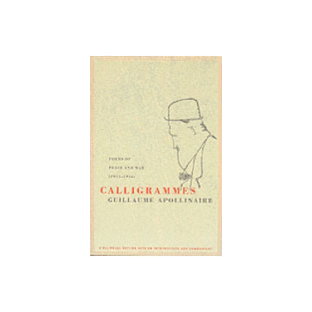 University of california press Calligrammes (häftad, eng)