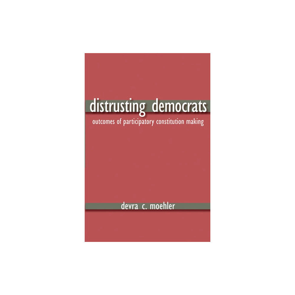 The University of Michigan Press Distrusting Democrats (häftad, eng)