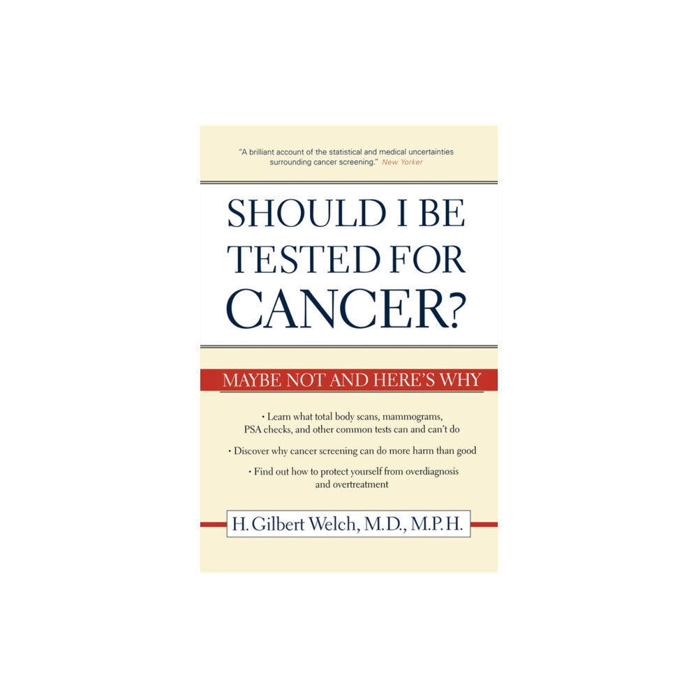 University of california press Should I Be Tested for Cancer? (häftad, eng)