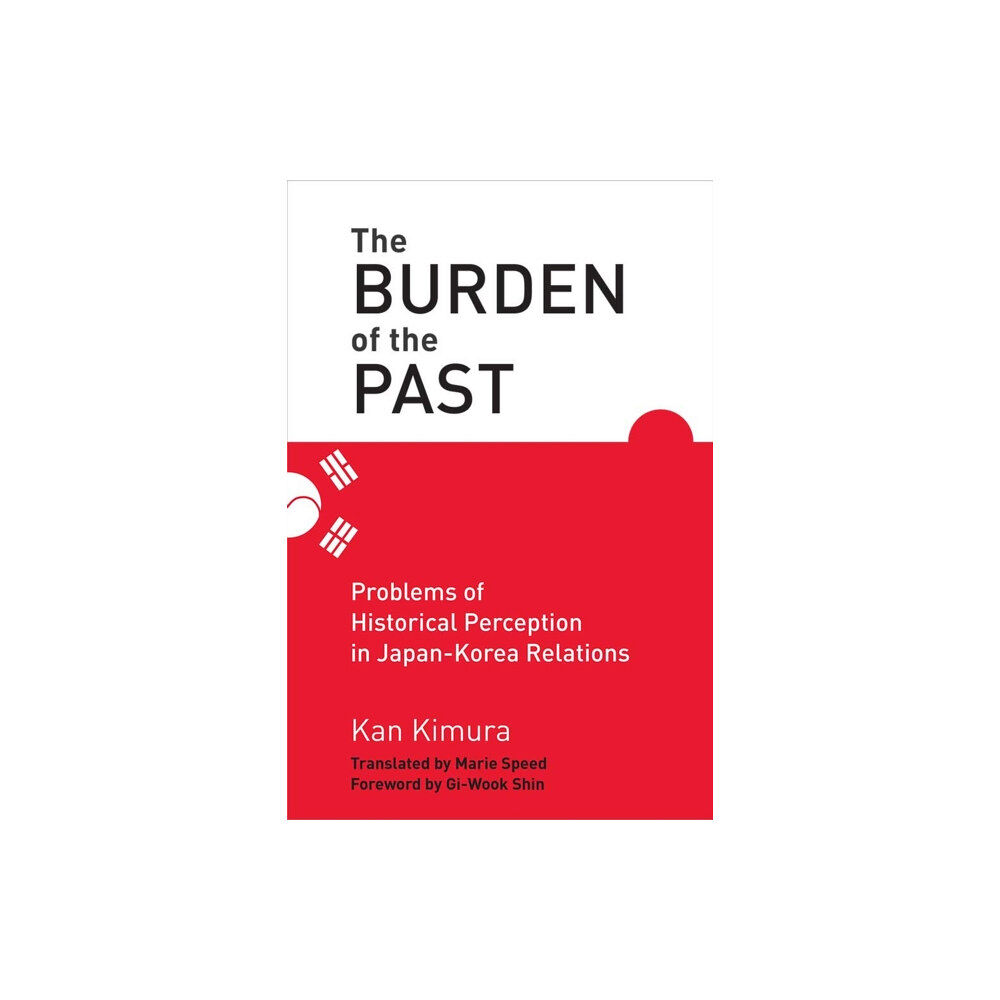 The University of Michigan Press The Burden of the Past (inbunden, eng)