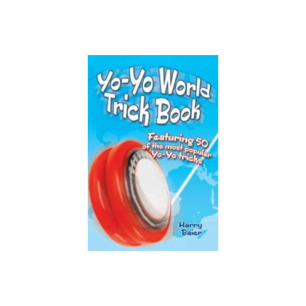 Dover publications inc. Yo-Yo World Trick Book (häftad, eng)