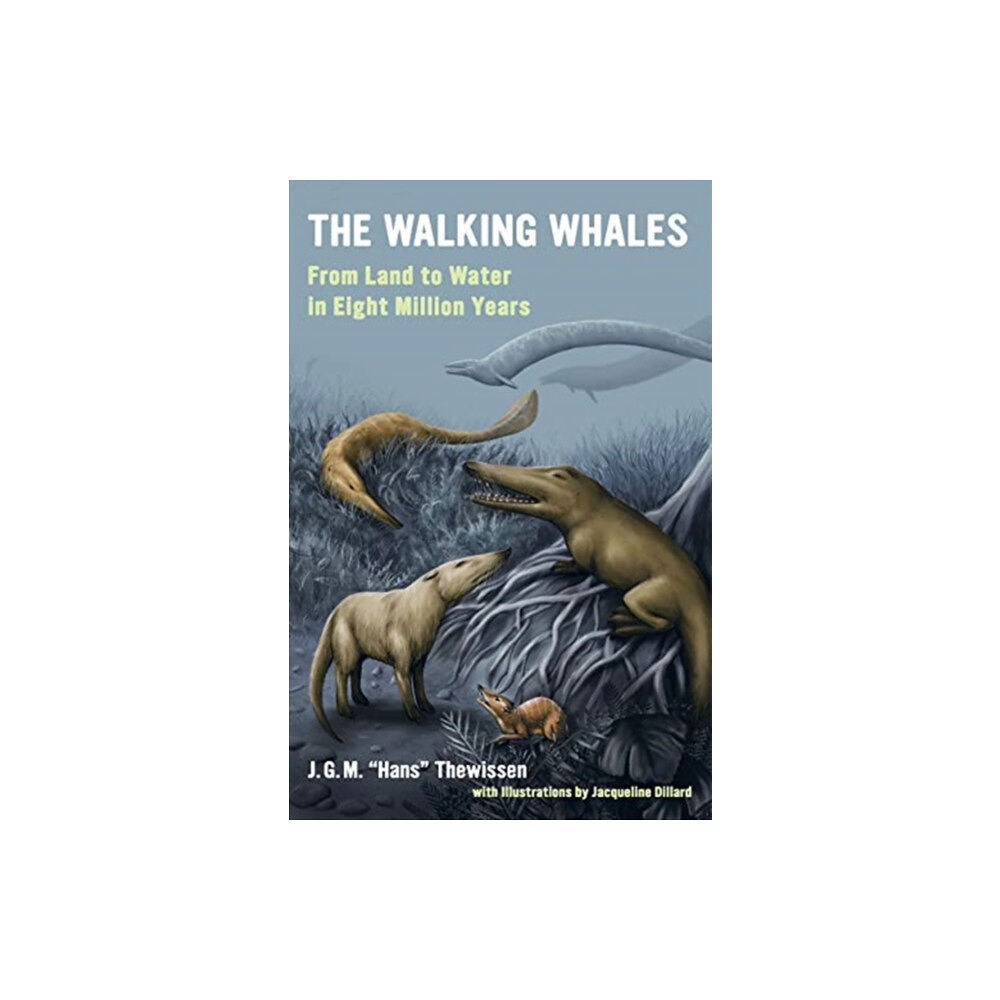 University of california press The Walking Whales (häftad, eng)