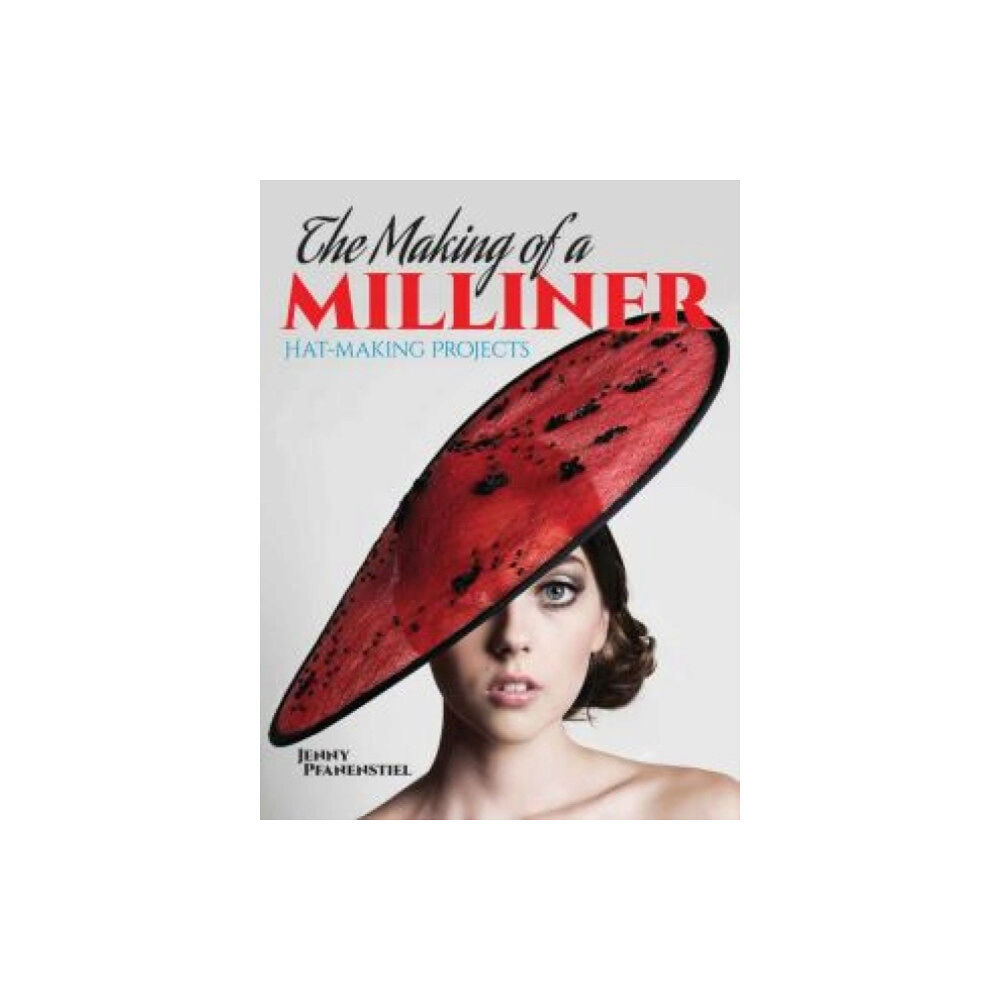 Dover publications inc. The Making of a Milliner (häftad, eng)